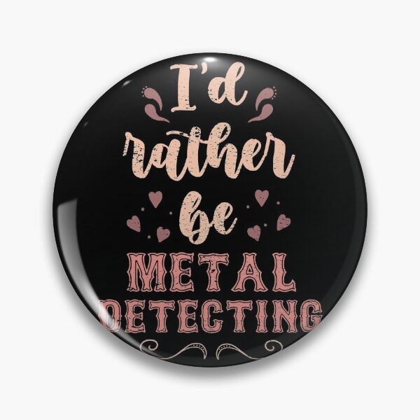 Item preview, I’d Rather Be Metal detecting Gift For Metal Detectors designed and sold by JokeGysen.