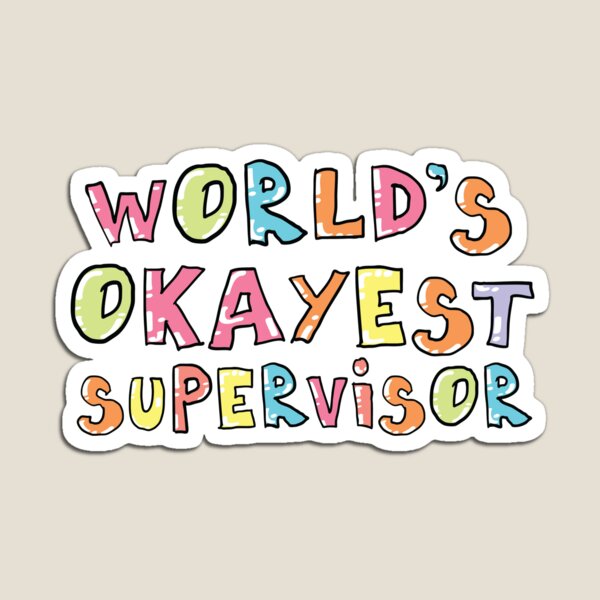 Item preview, World's Okayest Supervisor Gift Idea designed and sold by betternotes.