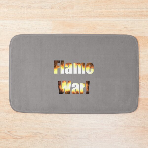 Item preview, Flame War! designed and sold by rodmacpherson.