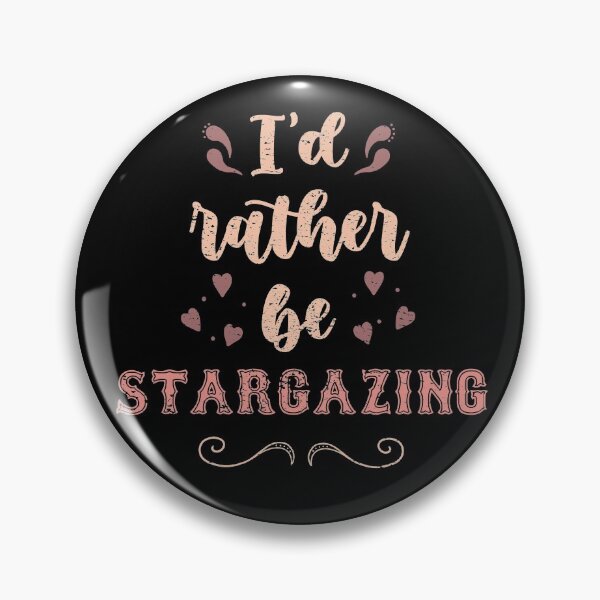 Item preview, I’d Rather Be Stargazing Gift For Stargazers designed and sold by JokeGysen.
