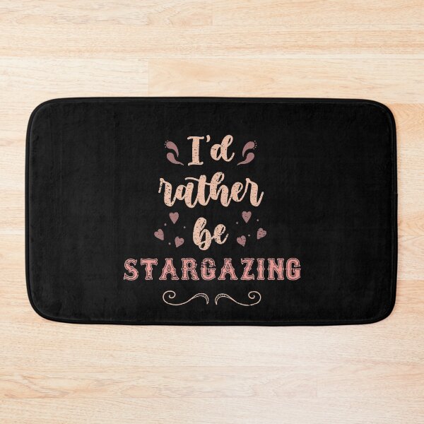 Item preview, I’d Rather Be Stargazing Gift For Stargazers designed and sold by JokeGysen.