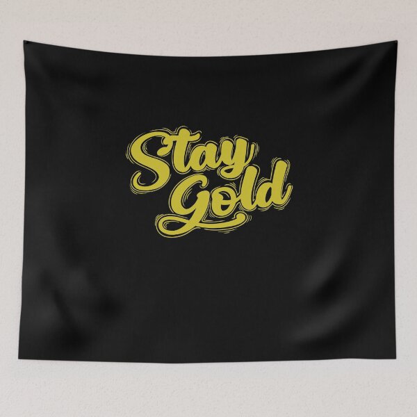 Item preview, Stay Gold designed and sold by dieEinsteiger.