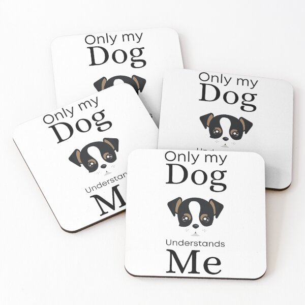 Item preview, Only My Dog Understands me - puppy designed and sold by Pandoras-Boxx.