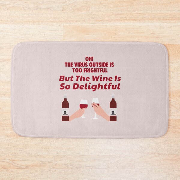 Item preview, oh the virus outside is frightful but the wine is so delightful designed and sold by SerenaChoe.