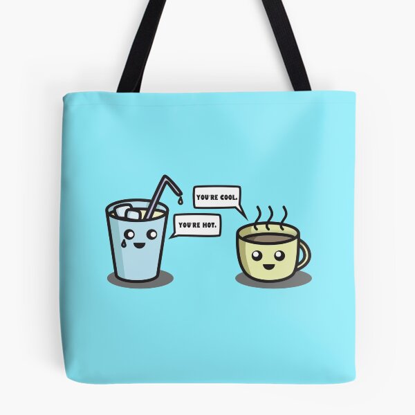 Item preview, You're hot, you're cool. designed and sold by Lauramazing.