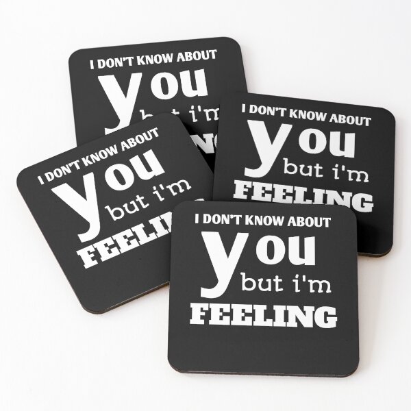 Item preview,  I don't Know About You But I'm Feeling 22 Gift For Men And Women  designed and sold by myrstyle.