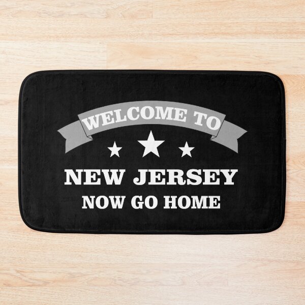 Item preview, Welcome To New Jersey Now Go Home designed and sold by TINASTORESHOPE.