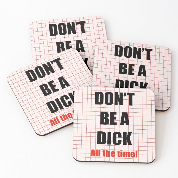 Item preview, Don't Be A Dick ( all the time! ) designed and sold by Adam Regester.