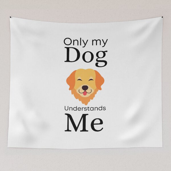 Item preview, Only My Dog Understands me - Labrador - Golden Retriever designed and sold by Pandoras-Boxx.