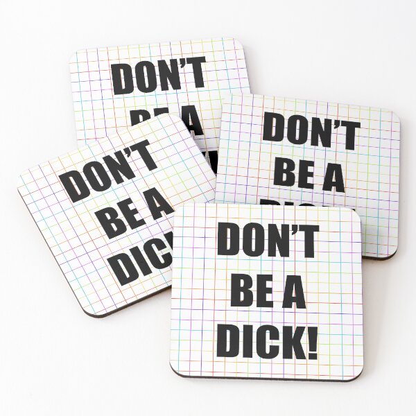 Item preview, Don't Be A Dick designed and sold by Adam Regester.