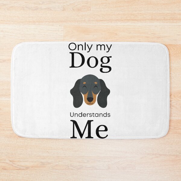 Item preview, Only My Dog Understands me - Dachshund designed and sold by Pandoras-Boxx.