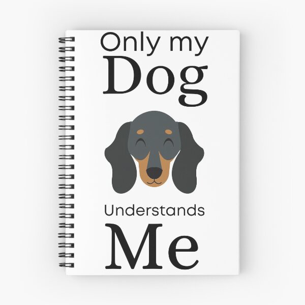 Item preview, Only My Dog Understands me - Dachshund designed and sold by Pandoras-Boxx.