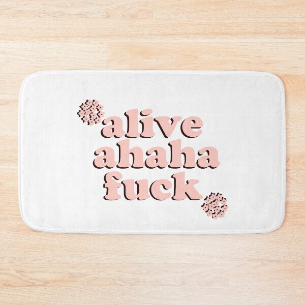 Item preview, Alive Ahaha Fuck Meme designed and sold by Jajulile.
