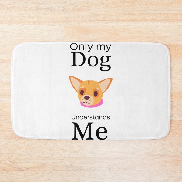 Item preview, Only My Dog Understands me - Chihuahua  designed and sold by Pandoras-Boxx.