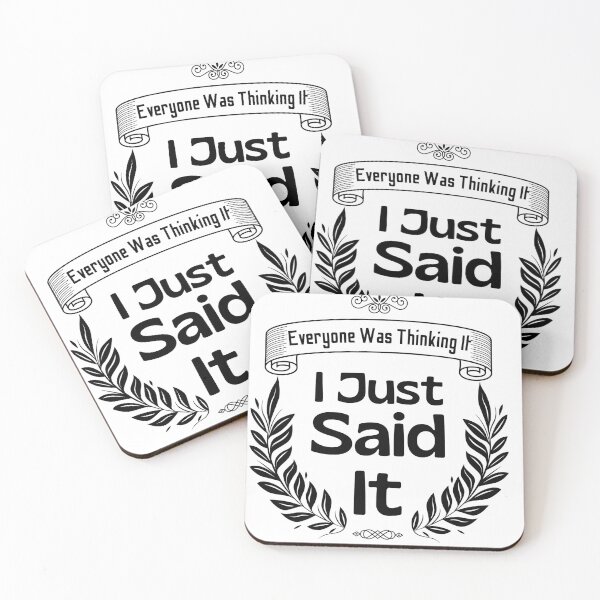 Item preview, Everyone was thinking it i just said it designed and sold by Joy Poddar.