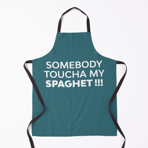 Item preview, Somebody Toucha My Spaghet | Food lover | Funny designed and sold by PerfectlySimple.