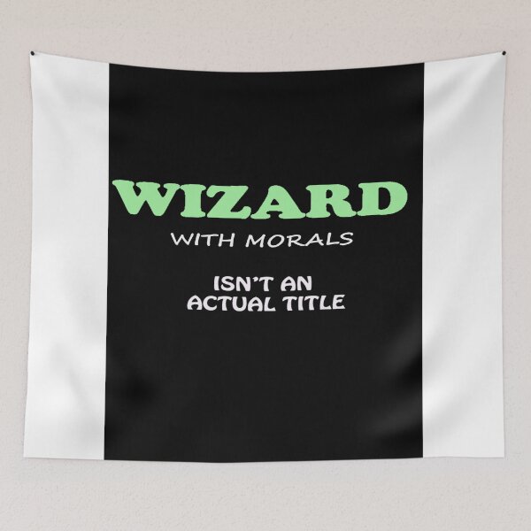 Item preview, Wizard With Morals designed and sold by CUTESTUFFnow.