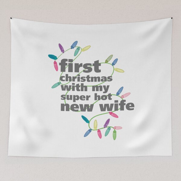 Item preview, First Christmas With My Super Hot New Wife - Partner's Christmas  designed and sold by Squarebird.
