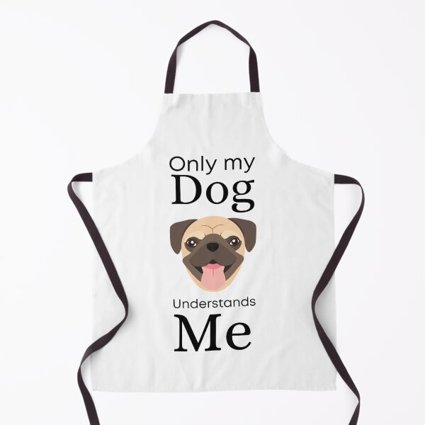 Item preview, Only My Dog Understands me - Pug designed and sold by Pandoras-Boxx.