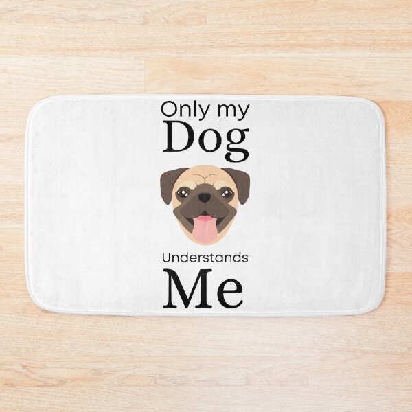 Item preview, Only My Dog Understands me - Pug designed and sold by Pandoras-Boxx.