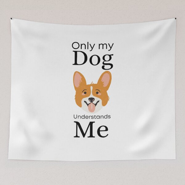 Item preview, Only My Dog Understands me - Corgi designed and sold by Pandoras-Boxx.
