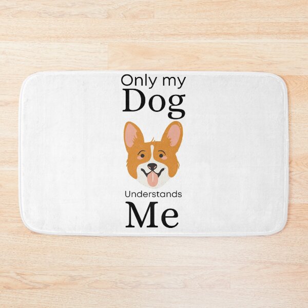 Item preview, Only My Dog Understands me - Corgi designed and sold by Pandoras-Boxx.