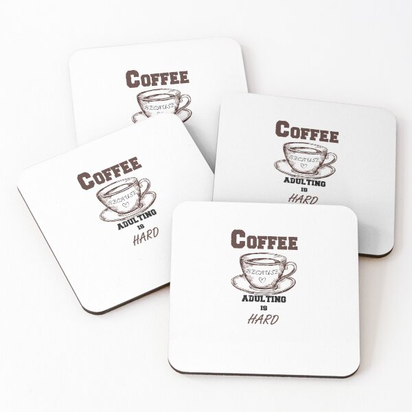 Item preview, Coffee because adulting is hard lover Coffee Sweet Morning Gifts Good idea designed and sold by AchrafOc.