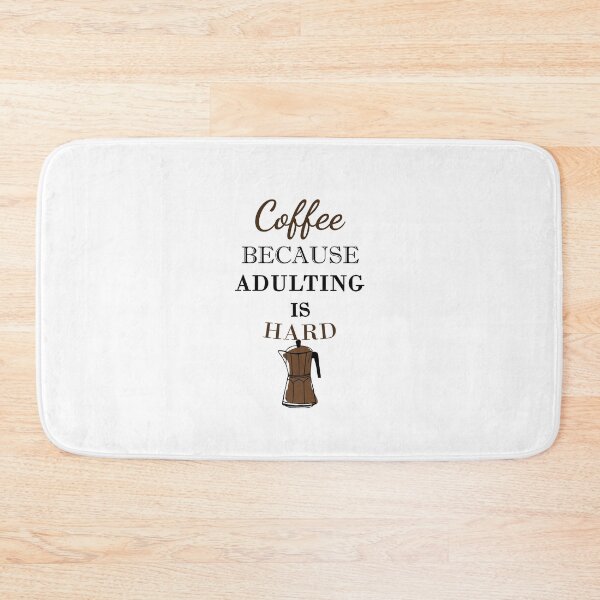 Item preview, Coffee because adulting is hard Cute jug lover Coffee Sweet Morning Gifts Good idea designed and sold by AchrafOc.