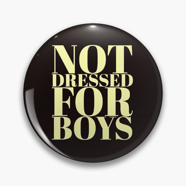 Item preview, Not Dressed For Boys designed and sold by stevenwoodcock.