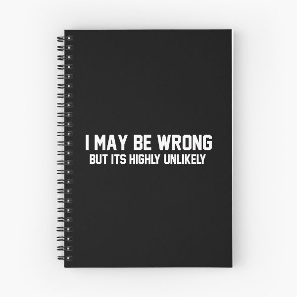Item preview, I May Be Wrong Sarcasm designed and sold by T-shirt-Designs.