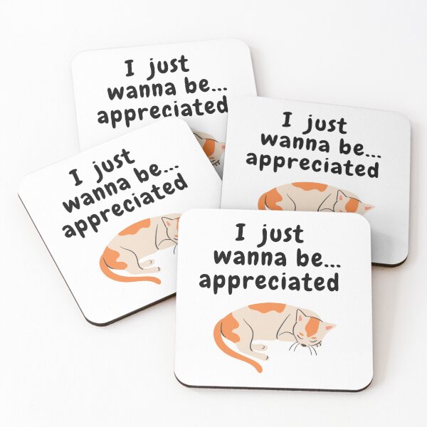 Item preview, I JUST WANNA BE APPRECIATED SARCASTIC QUOTE T SHIRT [N2A15] designed and sold by HIPNOTIZAR  CRAFTS.