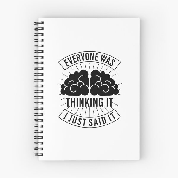 Item preview, Everyone Was Thinking It I Just Said It Sarcastic Funny designed and sold by GravitiTees.
