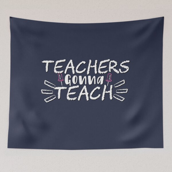 Item preview, Teachers gonna teach  designed and sold by aoichan3939.