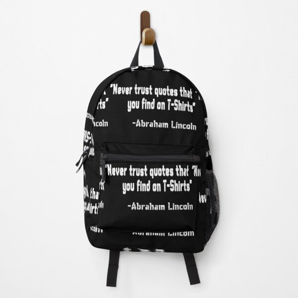 Item preview, "Never trust quotes that you find on T-Shirts" -Abraham Lincoln designed and sold by patriotazx.