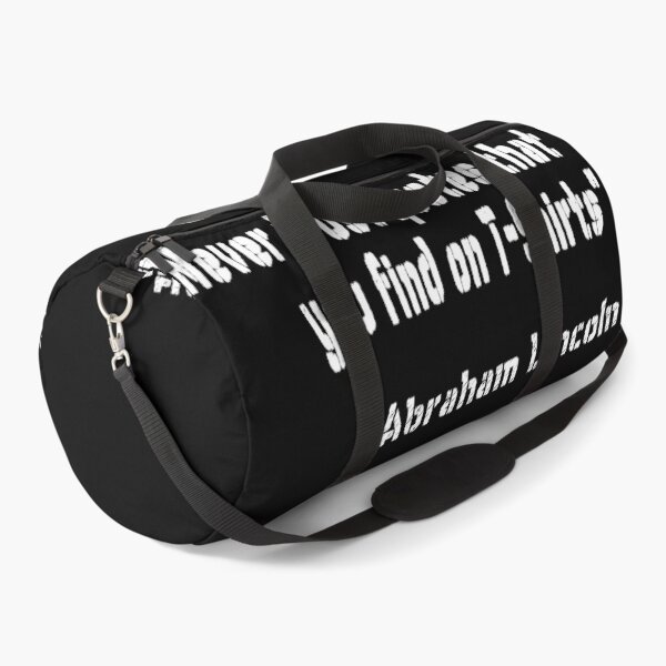Item preview, "Never trust quotes that you find on T-Shirts" -Abraham Lincoln designed and sold by patriotazx.