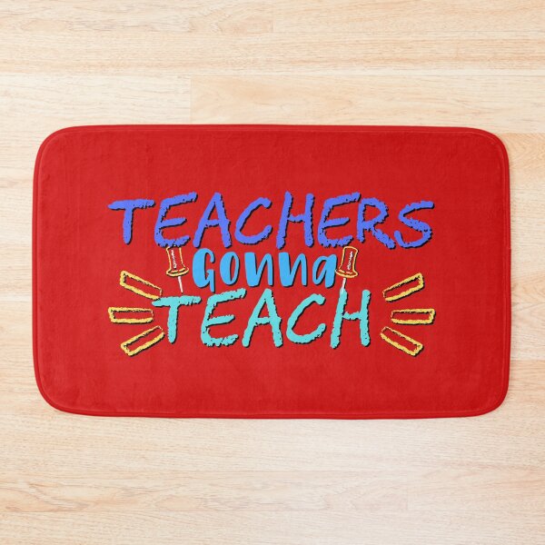 Item preview, Teachers gonna teach  designed and sold by aoichan3939.