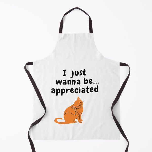 Item preview, I JUST WANNA BE APPRECIATED SARCASTIC QUOTE [N2A16] designed and sold by HIPNOTIZAR  CRAFTS.