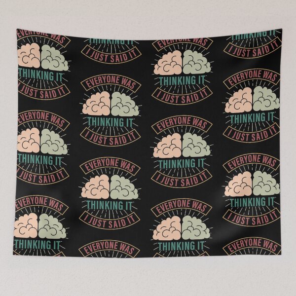 Item preview, Everyone Was Thinking It I Just Said It Sarcastic designed and sold by GravitiTees.