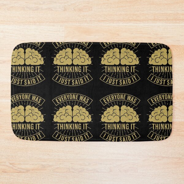 Item preview, Everyone Was Thinking It I Just Said It Sarcasm Funny designed and sold by GravitiTees.