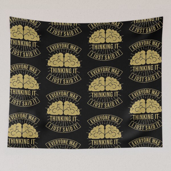 Item preview, Everyone Was Thinking It I Just Said It Sarcasm Funny designed and sold by GravitiTees.