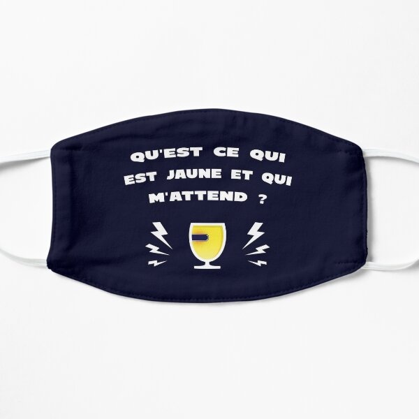 Jaune et qui m'attend - Message Humour Alcool Masque sans plis
