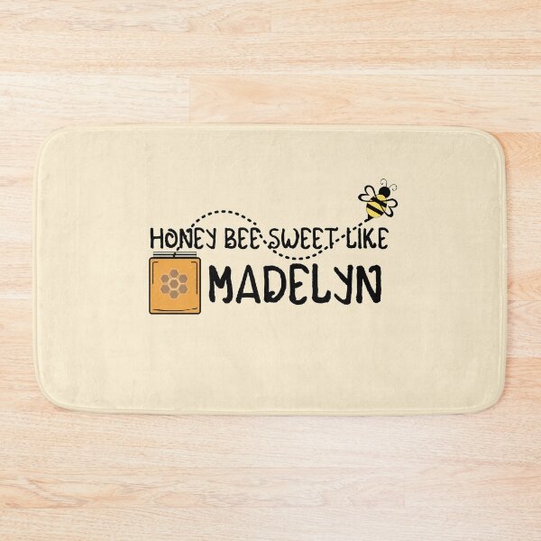 Item preview, HONEY BEE SWEET LIKE MADELYN designed and sold by IzzyDee-Designs.