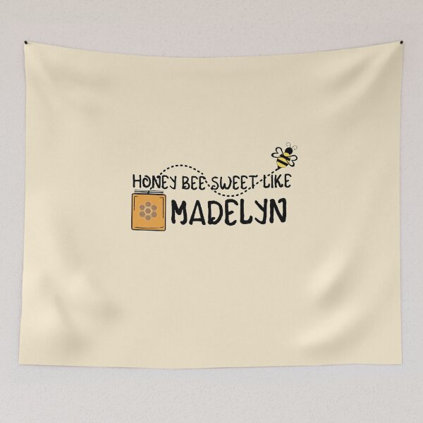 Item preview, HONEY BEE SWEET LIKE MADELYN designed and sold by IzzyDee-Designs.