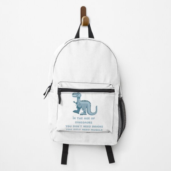 Item preview, In the age of dinosaurs, you don't need brains, you only need muscle, Awesome gift for Dinosaurs Lover designed and sold by abdelhak2005.