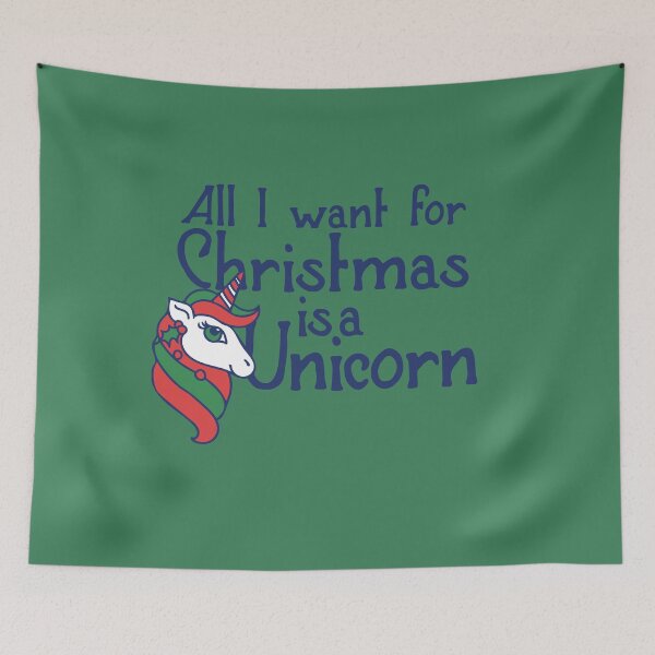 Artikelvorschau, All I want for Christmas is a Unicorn entworfen und verkauft von FrictionMaxxing.