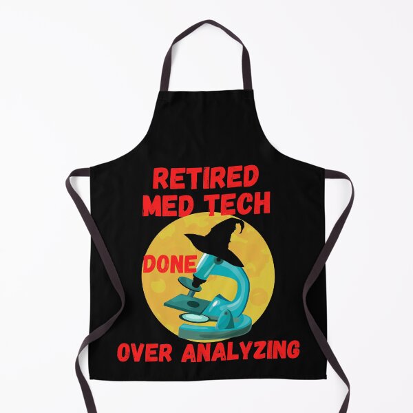Item preview, RETIRED MED TECH DONE OVER ANALYZING MEDICAL LABORATORY SCIENTIST designed and sold by Hippiesole.
