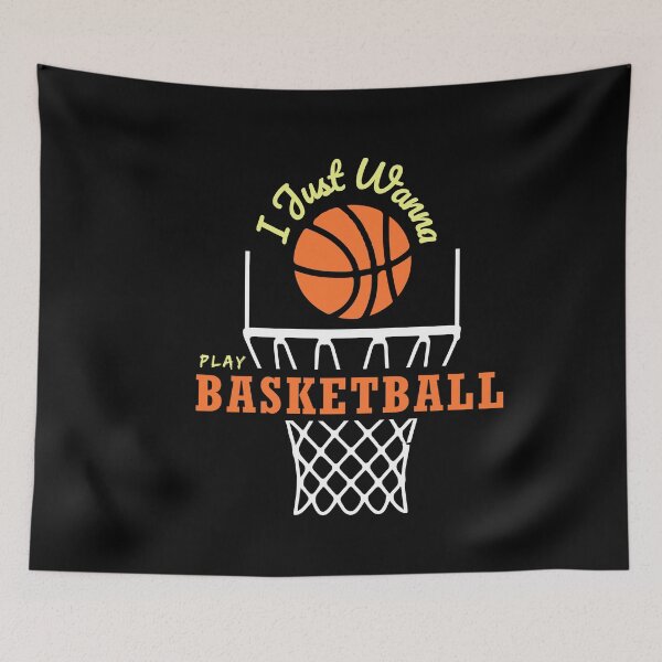 Item preview,  I Just Wanna Play Basketball Funny Gift Basketball Lover designed and sold by alipapi.