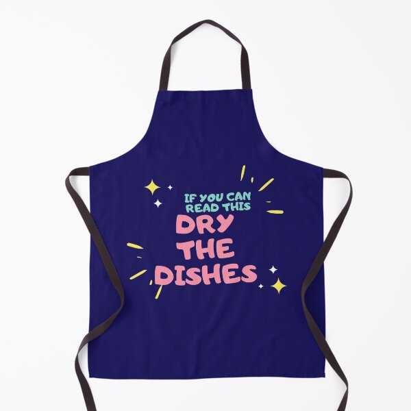 Item preview, If You Can Read This. Dry The Dishes. designed and sold by jpremiumdesigns.