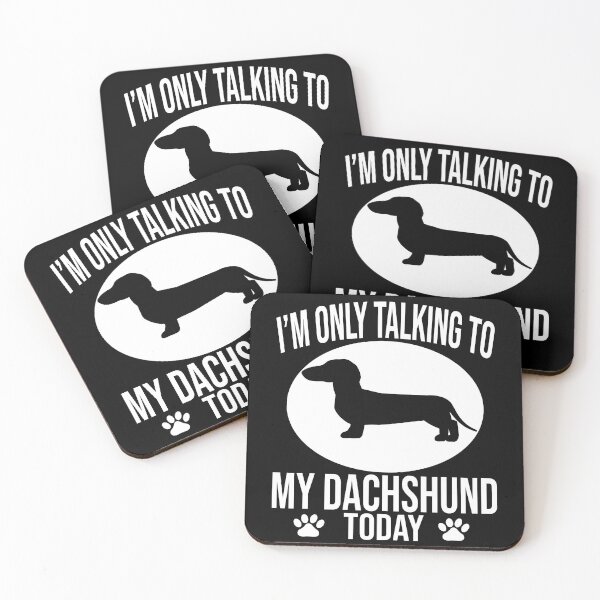 Item preview, funny dachshund dog gift i m only talking to my dachshund today designed and sold by alaechamlal.