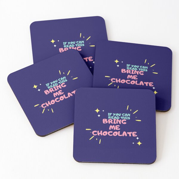 Item preview, If You Can Read This. Bring Me Chocolate. designed and sold by jpremiumdesigns.